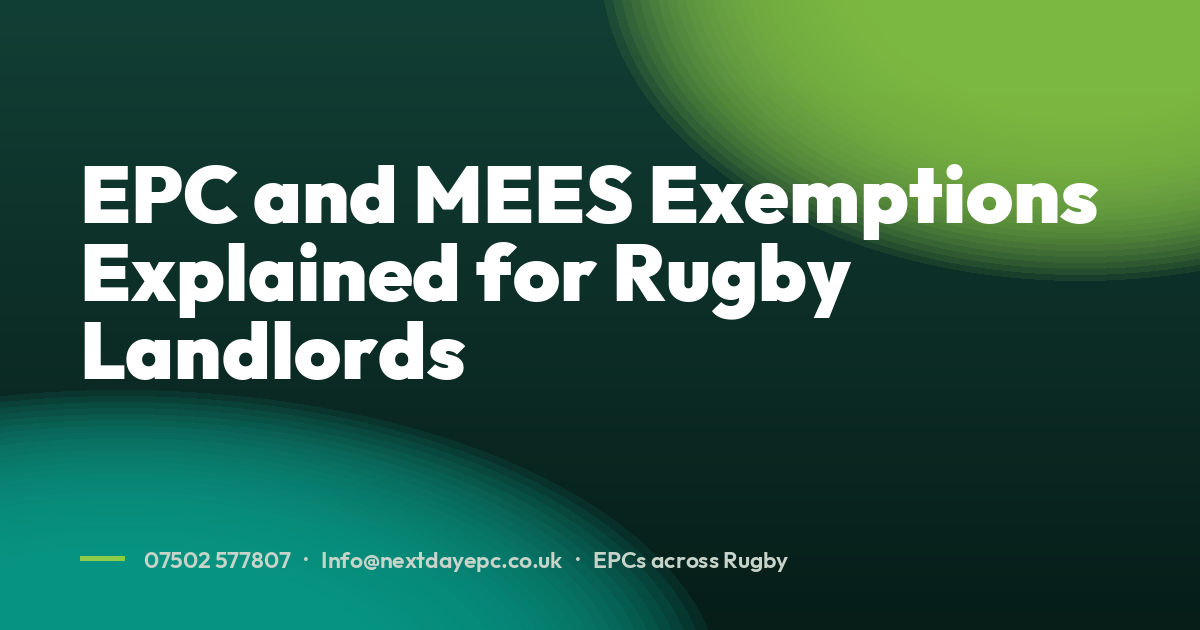 EPC and MEES Exemptions Explained for Rugby Landlords