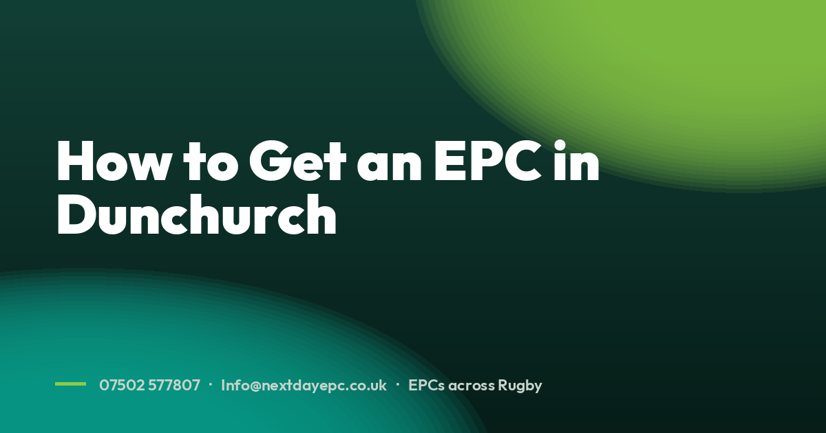 How to Get an EPC in Dunchurch